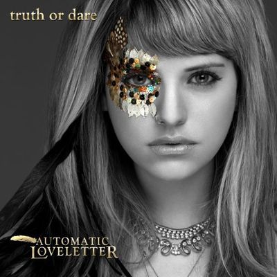 Automatic Loveletter - Truth Or Dare (Advance) 2010