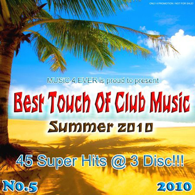 Best Touch Of Club Music No.5 (Summer 2010)