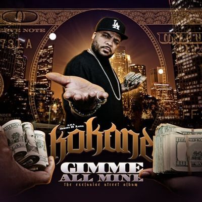 Kokane - Gimme All Mine 2010