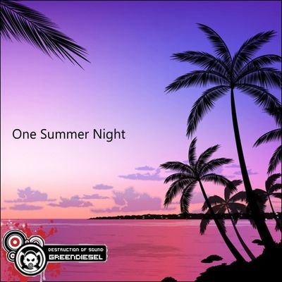 One Summer Night - mixed by GreenDieseL (2010)