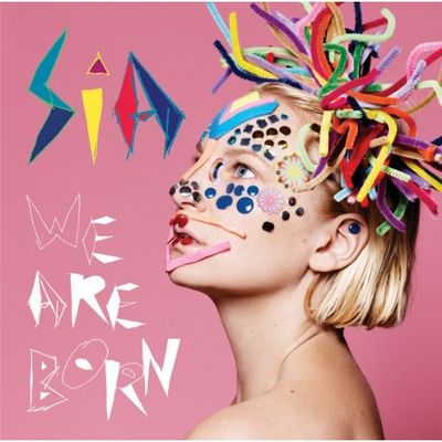 Free Sia - We Are Born 2010