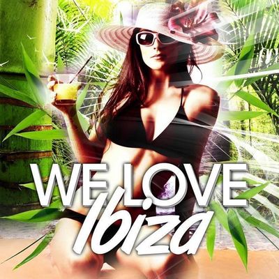 We Love Ibiza (2010)